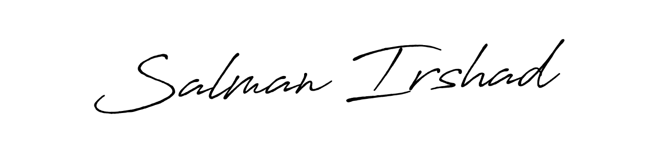 Design your own signature with our free online signature maker. With this signature software, you can create a handwritten (Antro_Vectra_Bolder) signature for name Salman Irshad. Salman Irshad signature style 7 images and pictures png