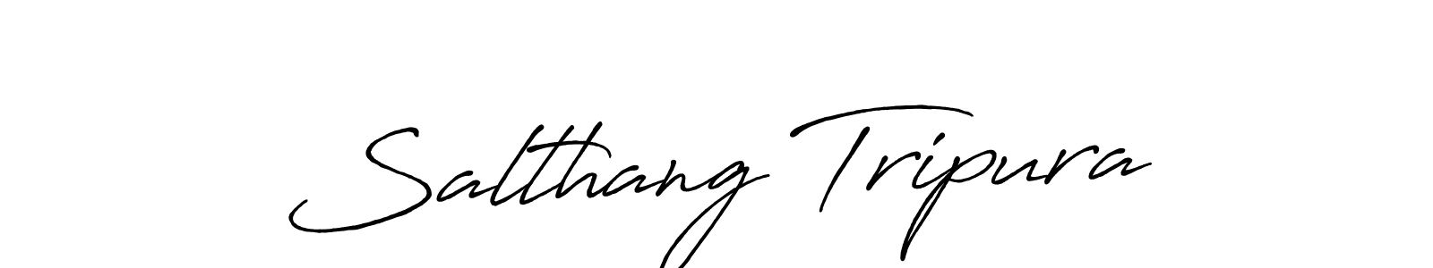 Also we have Salthang Tripura name is the best signature style. Create professional handwritten signature collection using Antro_Vectra_Bolder autograph style. Salthang Tripura signature style 7 images and pictures png