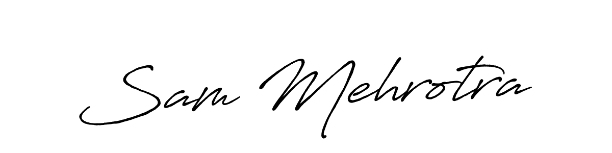 It looks lik you need a new signature style for name Sam Mehrotra. Design unique handwritten (Antro_Vectra_Bolder) signature with our free signature maker in just a few clicks. Sam Mehrotra signature style 7 images and pictures png