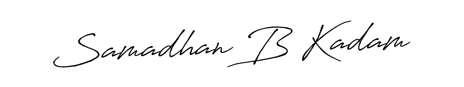 Design your own signature with our free online signature maker. With this signature software, you can create a handwritten (Antro_Vectra_Bolder) signature for name Samadhan B Kadam. Samadhan B Kadam signature style 7 images and pictures png