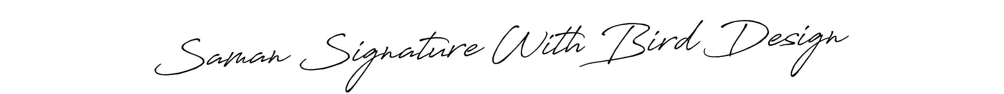 Also we have Saman Signature With Bird Design name is the best signature style. Create professional handwritten signature collection using Antro_Vectra_Bolder autograph style. Saman Signature With Bird Design signature style 7 images and pictures png