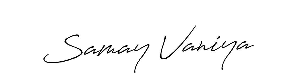 Once you've used our free online signature maker to create your best signature Antro_Vectra_Bolder style, it's time to enjoy all of the benefits that Samay Vaniya name signing documents. Samay Vaniya signature style 7 images and pictures png