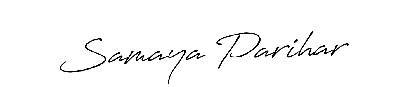 Design your own signature with our free online signature maker. With this signature software, you can create a handwritten (Antro_Vectra_Bolder) signature for name Samaya Parihar. Samaya Parihar signature style 7 images and pictures png