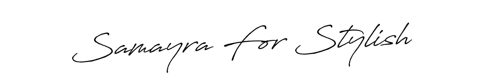 Also we have Samayra For Stylish name is the best signature style. Create professional handwritten signature collection using Antro_Vectra_Bolder autograph style. Samayra For Stylish signature style 7 images and pictures png