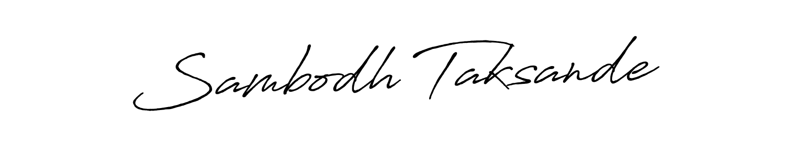 Sambodh Taksande stylish signature style. Best Handwritten Sign (Antro_Vectra_Bolder) for my name. Handwritten Signature Collection Ideas for my name Sambodh Taksande. Sambodh Taksande signature style 7 images and pictures png