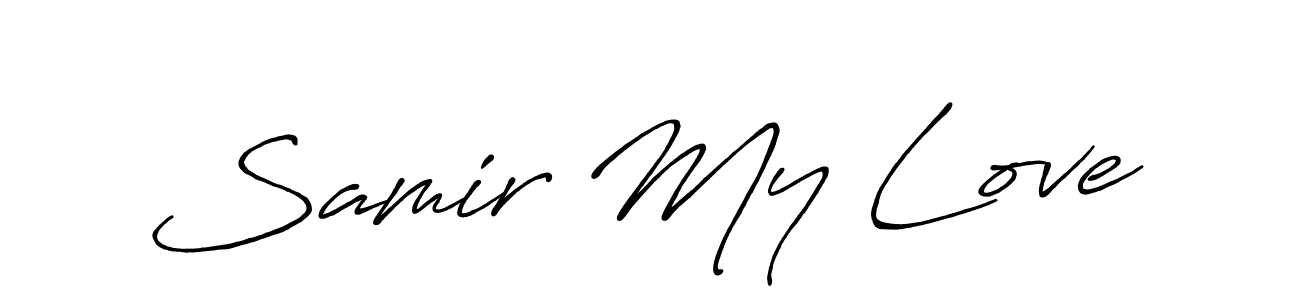 Also You can easily find your signature by using the search form. We will create Samir My Love name handwritten signature images for you free of cost using Antro_Vectra_Bolder sign style. Samir My Love signature style 7 images and pictures png