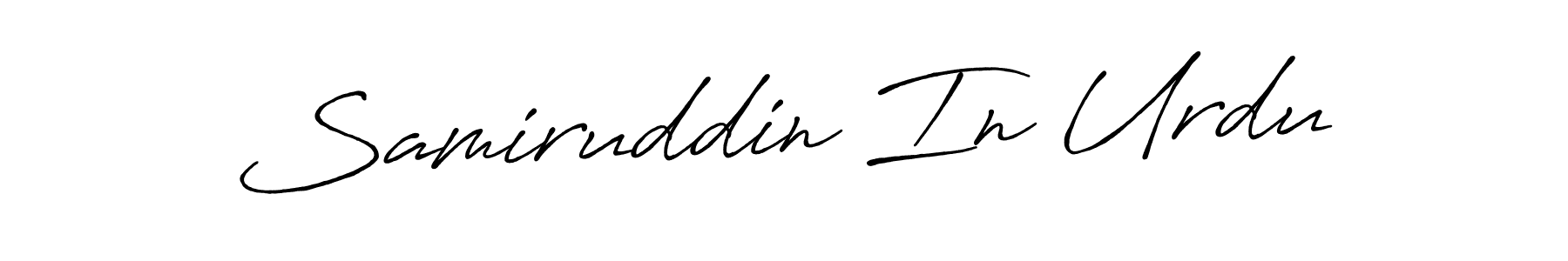 Make a short Samiruddin In Urdu signature style. Manage your documents anywhere anytime using Antro_Vectra_Bolder. Create and add eSignatures, submit forms, share and send files easily. Samiruddin In Urdu signature style 7 images and pictures png