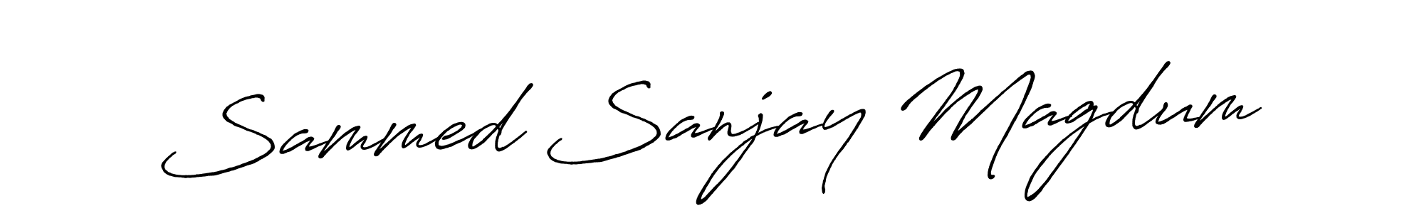 How to make Sammed Sanjay Magdum signature? Antro_Vectra_Bolder is a professional autograph style. Create handwritten signature for Sammed Sanjay Magdum name. Sammed Sanjay Magdum signature style 7 images and pictures png