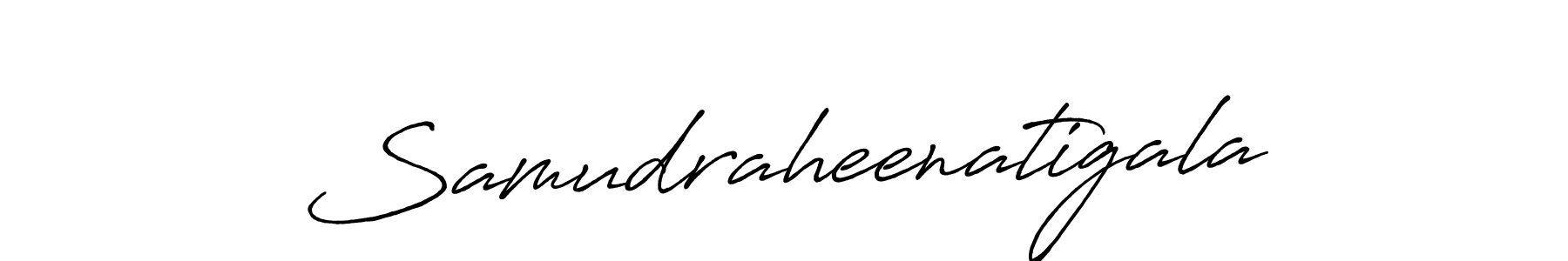 How to make Samudraheenatigala signature? Antro_Vectra_Bolder is a professional autograph style. Create handwritten signature for Samudraheenatigala name. Samudraheenatigala signature style 7 images and pictures png