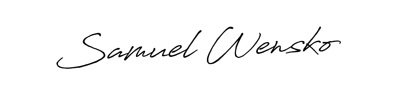 You should practise on your own different ways (Antro_Vectra_Bolder) to write your name (Samuel Wensko) in signature. don't let someone else do it for you. Samuel Wensko signature style 7 images and pictures png