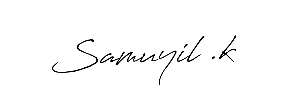 Samuyil .k stylish signature style. Best Handwritten Sign (Antro_Vectra_Bolder) for my name. Handwritten Signature Collection Ideas for my name Samuyil .k. Samuyil .k signature style 7 images and pictures png