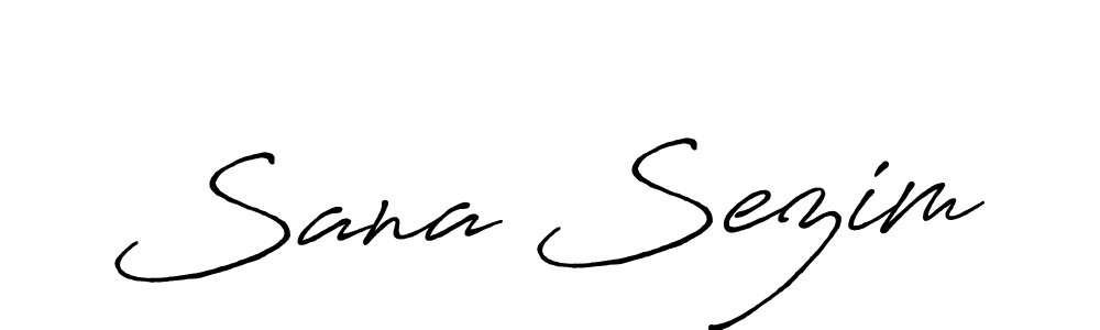 Sana Sezim stylish signature style. Best Handwritten Sign (Antro_Vectra_Bolder) for my name. Handwritten Signature Collection Ideas for my name Sana Sezim. Sana Sezim signature style 7 images and pictures png