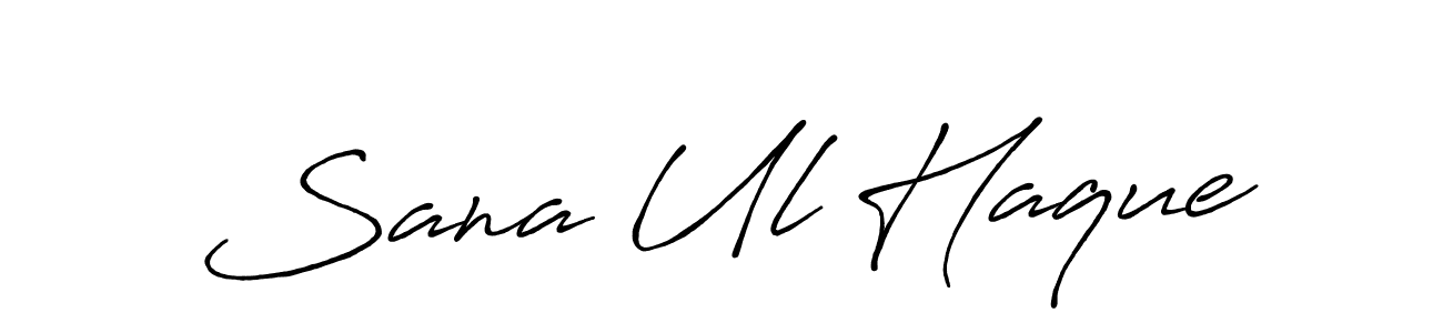 You should practise on your own different ways (Antro_Vectra_Bolder) to write your name (Sana Ul Haque) in signature. don't let someone else do it for you. Sana Ul Haque signature style 7 images and pictures png
