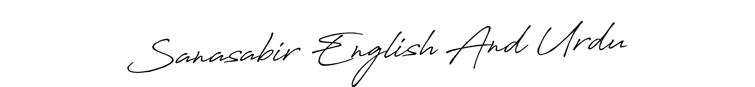 The best way (Antro_Vectra_Bolder) to make a short signature is to pick only two or three words in your name. The name Sanasabir English And Urdu include a total of six letters. For converting this name. Sanasabir English And Urdu signature style 7 images and pictures png