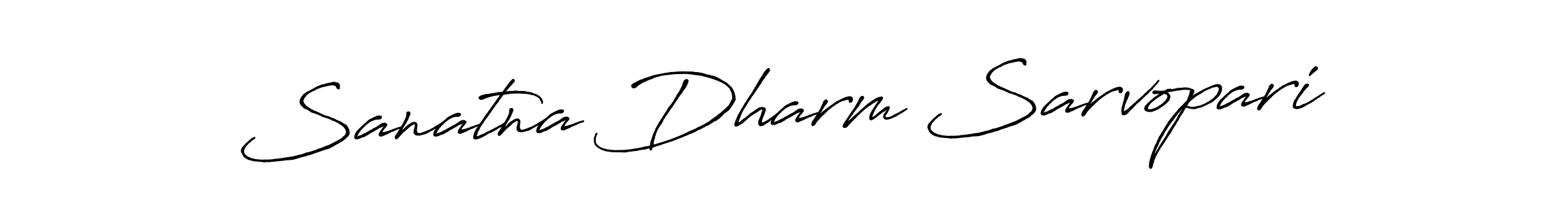 Design your own signature with our free online signature maker. With this signature software, you can create a handwritten (Antro_Vectra_Bolder) signature for name Sanatna Dharm Sarvopari. Sanatna Dharm Sarvopari signature style 7 images and pictures png
