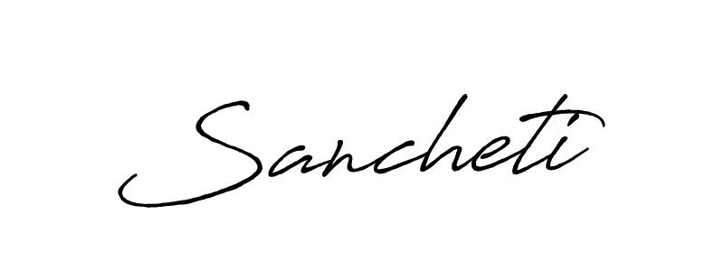 Create a beautiful signature design for name Sancheti. With this signature (Antro_Vectra_Bolder) fonts, you can make a handwritten signature for free. Sancheti signature style 7 images and pictures png