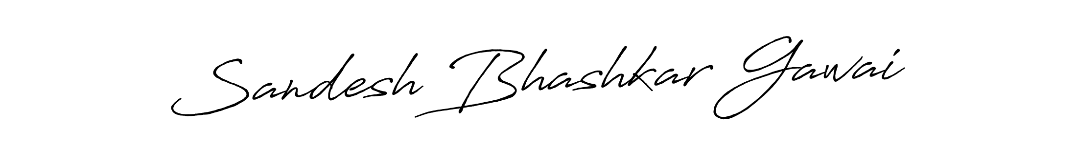 Use a signature maker to create a handwritten signature online. With this signature software, you can design (Antro_Vectra_Bolder) your own signature for name Sandesh Bhashkar Gawai. Sandesh Bhashkar Gawai signature style 7 images and pictures png