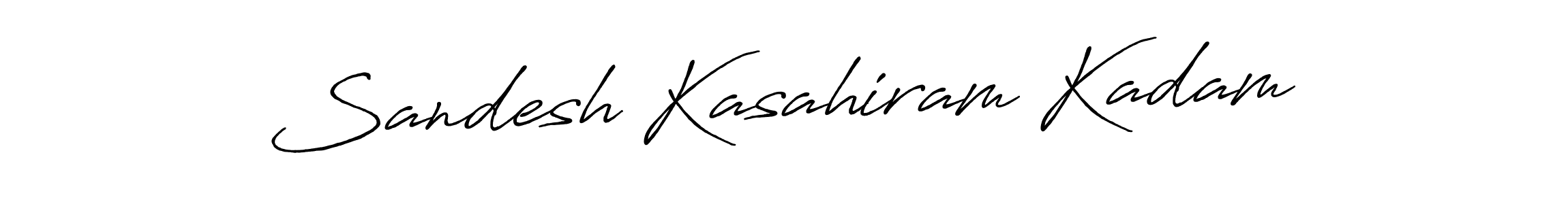 Design your own signature with our free online signature maker. With this signature software, you can create a handwritten (Antro_Vectra_Bolder) signature for name Sandesh Kasahiram Kadam. Sandesh Kasahiram Kadam signature style 7 images and pictures png