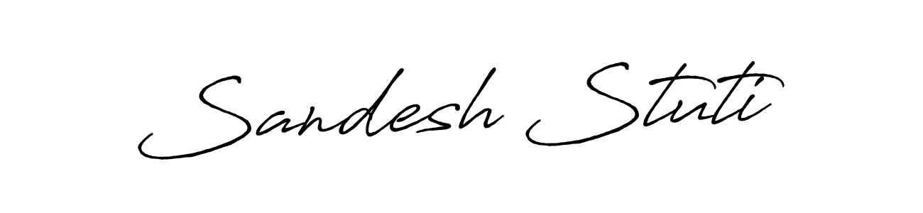 You should practise on your own different ways (Antro_Vectra_Bolder) to write your name (Sandesh Stuti) in signature. don't let someone else do it for you. Sandesh Stuti signature style 7 images and pictures png