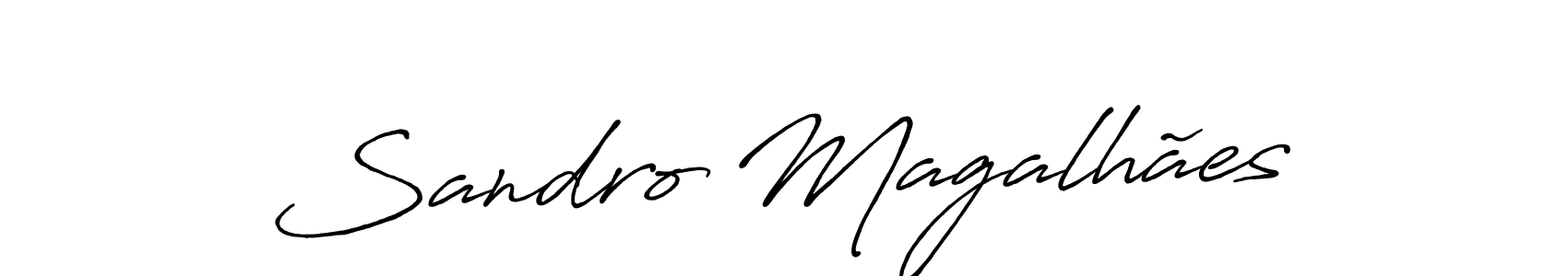 You should practise on your own different ways (Antro_Vectra_Bolder) to write your name (Sandro Magalhães) in signature. don't let someone else do it for you. Sandro Magalhães signature style 7 images and pictures png