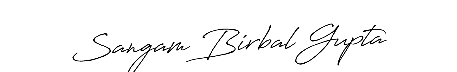 Design your own signature with our free online signature maker. With this signature software, you can create a handwritten (Antro_Vectra_Bolder) signature for name Sangam Birbal Gupta. Sangam Birbal Gupta signature style 7 images and pictures png