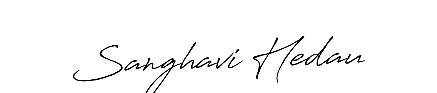 You should practise on your own different ways (Antro_Vectra_Bolder) to write your name (Sanghavi Hedau) in signature. don't let someone else do it for you. Sanghavi Hedau signature style 7 images and pictures png