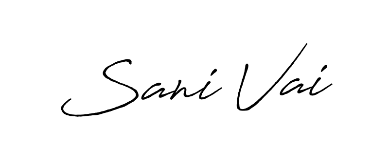 Design your own signature with our free online signature maker. With this signature software, you can create a handwritten (Antro_Vectra_Bolder) signature for name Sani Vai. Sani Vai signature style 7 images and pictures png
