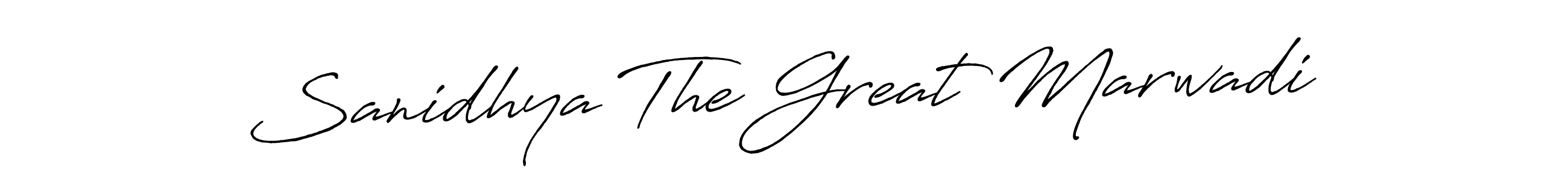 Once you've used our free online signature maker to create your best signature Antro_Vectra_Bolder style, it's time to enjoy all of the benefits that Sanidhya The Great Marwadi name signing documents. Sanidhya The Great Marwadi signature style 7 images and pictures png