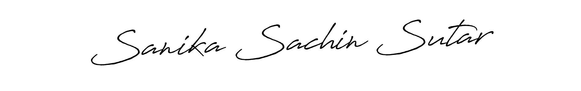 Design your own signature with our free online signature maker. With this signature software, you can create a handwritten (Antro_Vectra_Bolder) signature for name Sanika Sachin Sutar. Sanika Sachin Sutar signature style 7 images and pictures png