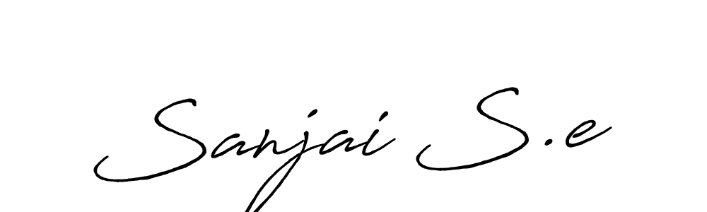 Also we have Sanjai S.e name is the best signature style. Create professional handwritten signature collection using Antro_Vectra_Bolder autograph style. Sanjai S.e signature style 7 images and pictures png