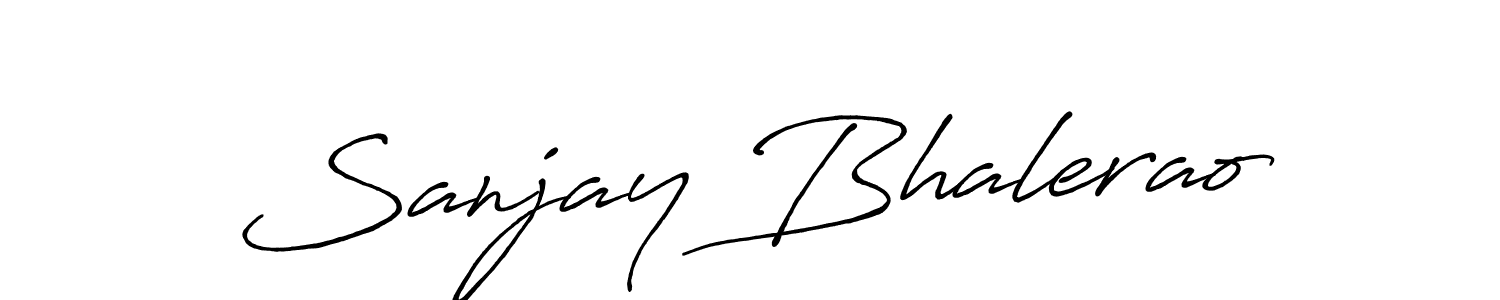 Make a short Sanjay Bhalerao signature style. Manage your documents anywhere anytime using Antro_Vectra_Bolder. Create and add eSignatures, submit forms, share and send files easily. Sanjay Bhalerao signature style 7 images and pictures png