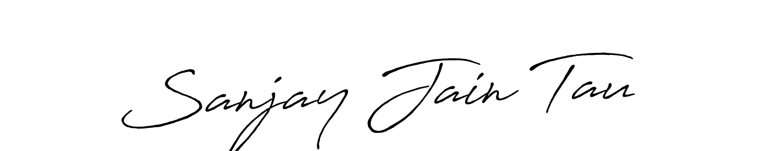 It looks lik you need a new signature style for name Sanjay Jain Tau. Design unique handwritten (Antro_Vectra_Bolder) signature with our free signature maker in just a few clicks. Sanjay Jain Tau signature style 7 images and pictures png