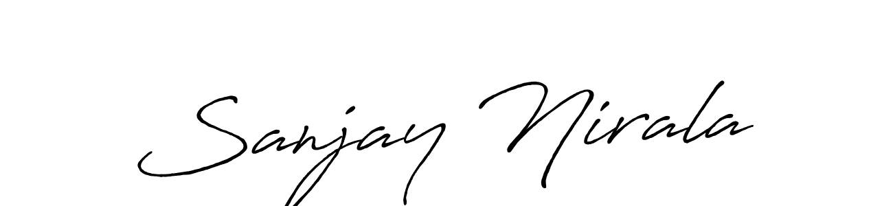 Also we have Sanjay Nirala name is the best signature style. Create professional handwritten signature collection using Antro_Vectra_Bolder autograph style. Sanjay Nirala signature style 7 images and pictures png