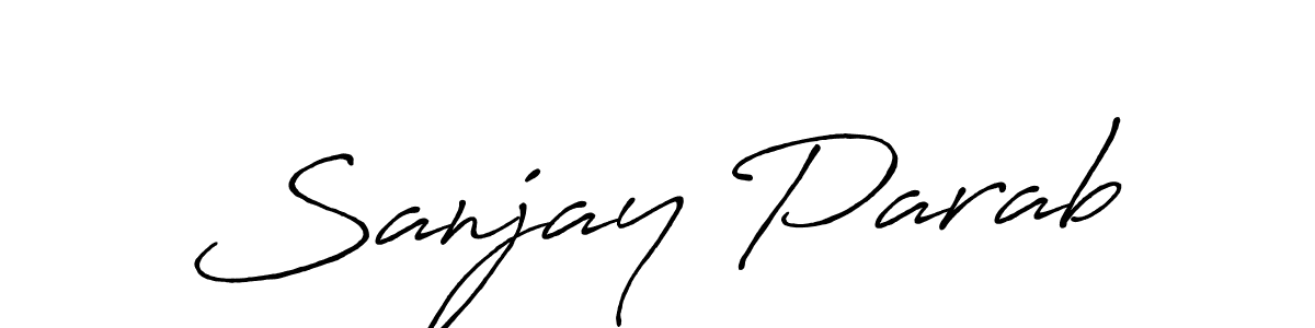 How to make Sanjay Parab name signature. Use Antro_Vectra_Bolder style for creating short signs online. This is the latest handwritten sign. Sanjay Parab signature style 7 images and pictures png