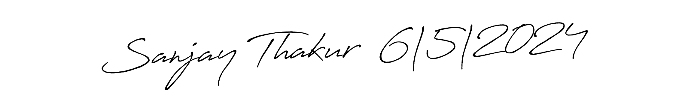 How to make Sanjay Thakur  6|5|2024 signature? Antro_Vectra_Bolder is a professional autograph style. Create handwritten signature for Sanjay Thakur  6|5|2024 name. Sanjay Thakur  6|5|2024 signature style 7 images and pictures png