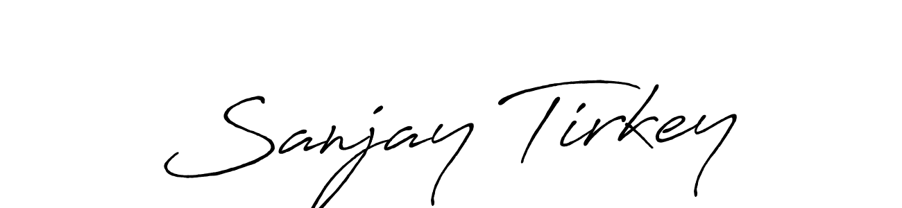 Design your own signature with our free online signature maker. With this signature software, you can create a handwritten (Antro_Vectra_Bolder) signature for name Sanjay Tirkey. Sanjay Tirkey signature style 7 images and pictures png