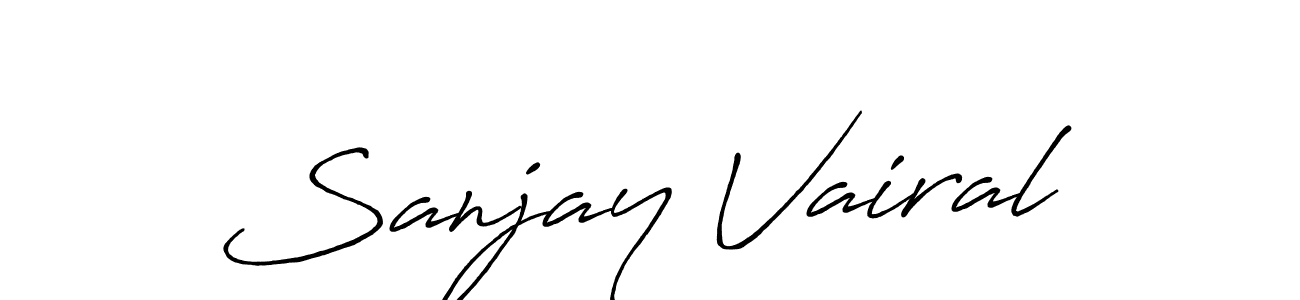 Also You can easily find your signature by using the search form. We will create Sanjay Vairal name handwritten signature images for you free of cost using Antro_Vectra_Bolder sign style. Sanjay Vairal signature style 7 images and pictures png