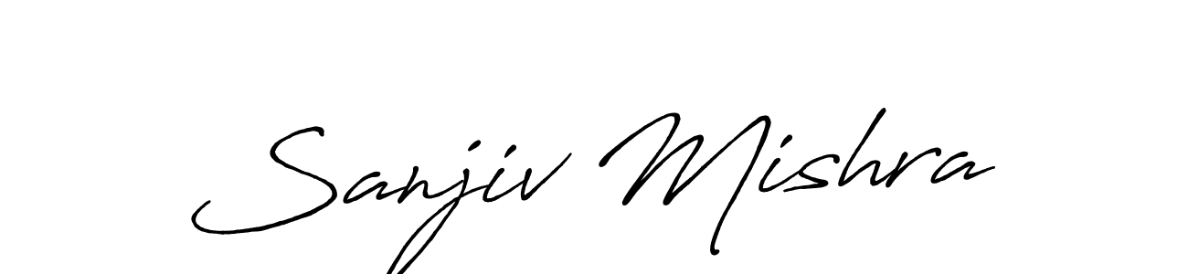 You should practise on your own different ways (Antro_Vectra_Bolder) to write your name (Sanjiv Mishra) in signature. don't let someone else do it for you. Sanjiv Mishra signature style 7 images and pictures png