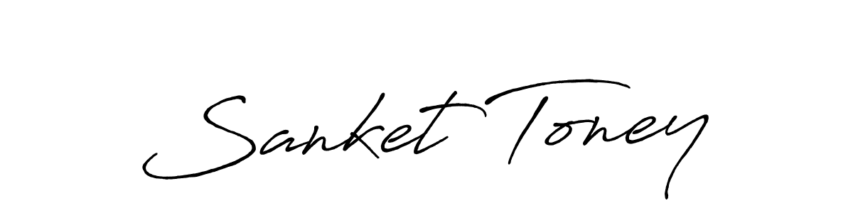 Create a beautiful signature design for name Sanket Toney. With this signature (Antro_Vectra_Bolder) fonts, you can make a handwritten signature for free. Sanket Toney signature style 7 images and pictures png