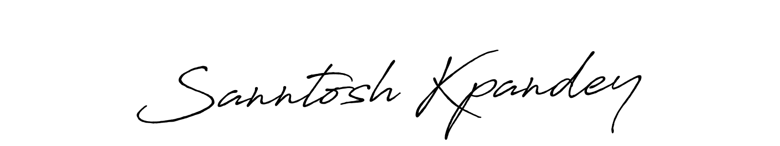 You should practise on your own different ways (Antro_Vectra_Bolder) to write your name (Sanntosh Kpandey) in signature. don't let someone else do it for you. Sanntosh Kpandey signature style 7 images and pictures png