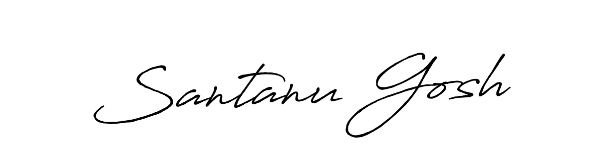 You should practise on your own different ways (Antro_Vectra_Bolder) to write your name (Santanu Gosh) in signature. don't let someone else do it for you. Santanu Gosh signature style 7 images and pictures png
