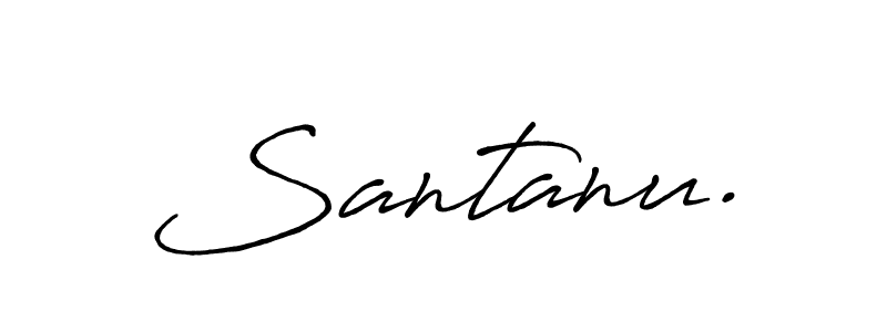 You can use this online signature creator to create a handwritten signature for the name Santanu.. This is the best online autograph maker. Santanu. signature style 7 images and pictures png