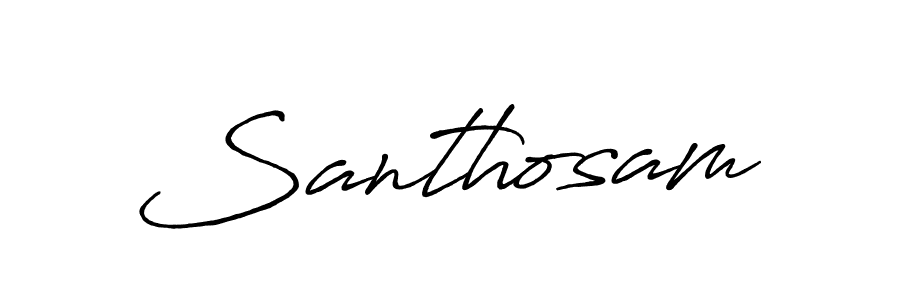 Make a beautiful signature design for name Santhosam. With this signature (Antro_Vectra_Bolder) style, you can create a handwritten signature for free. Santhosam signature style 7 images and pictures png