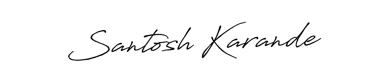 How to make Santosh Karande name signature. Use Antro_Vectra_Bolder style for creating short signs online. This is the latest handwritten sign. Santosh Karande signature style 7 images and pictures png