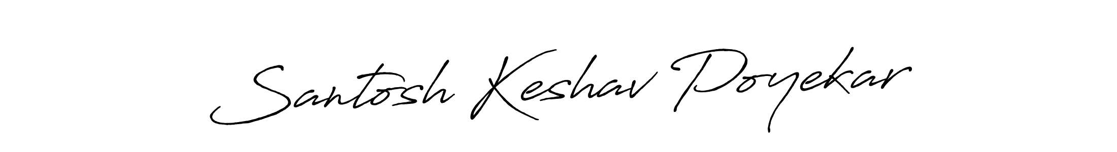 Use a signature maker to create a handwritten signature online. With this signature software, you can design (Antro_Vectra_Bolder) your own signature for name Santosh Keshav Poyekar. Santosh Keshav Poyekar signature style 7 images and pictures png