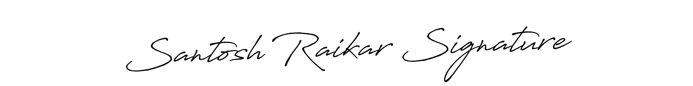 This is the best signature style for the Santosh Raikar Signature name. Also you like these signature font (Antro_Vectra_Bolder). Mix name signature. Santosh Raikar Signature signature style 7 images and pictures png