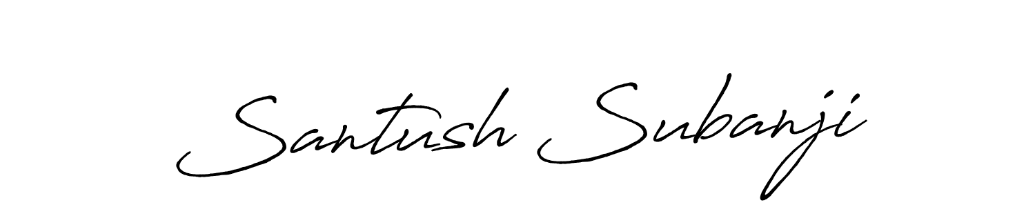 Also we have Santush Subanji name is the best signature style. Create professional handwritten signature collection using Antro_Vectra_Bolder autograph style. Santush Subanji signature style 7 images and pictures png