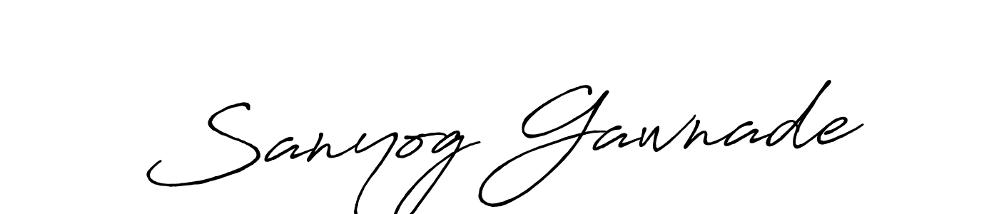 Also we have Sanyog Gawnade name is the best signature style. Create professional handwritten signature collection using Antro_Vectra_Bolder autograph style. Sanyog Gawnade signature style 7 images and pictures png