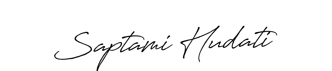 Make a beautiful signature design for name Saptami Hudati. Use this online signature maker to create a handwritten signature for free. Saptami Hudati signature style 7 images and pictures png