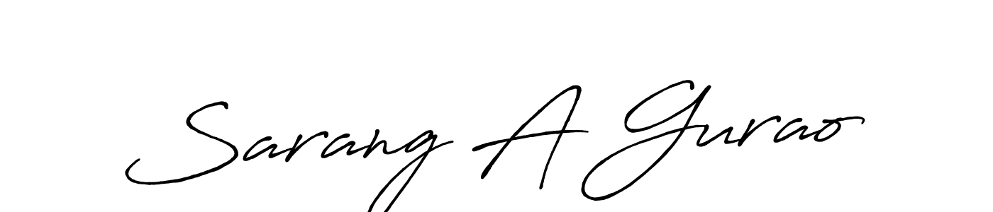 Make a beautiful signature design for name Sarang A Gurao. Use this online signature maker to create a handwritten signature for free. Sarang A Gurao signature style 7 images and pictures png